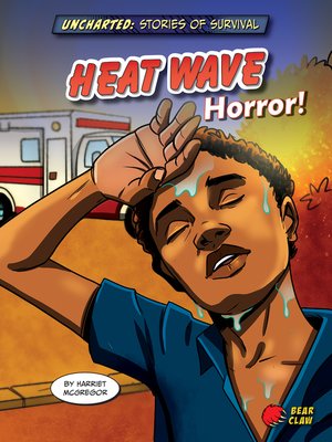 cover image of Heat Wave Horror!